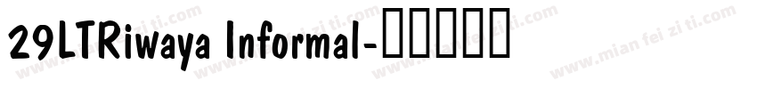 29LTRiwaya Informal字体转换